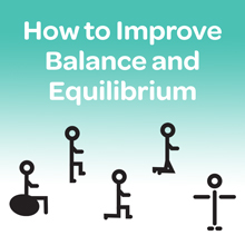 How to Improve Balance and Equilibrium